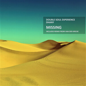 DHANY/DOUBLE SOUL EXPERIENCE - Missing