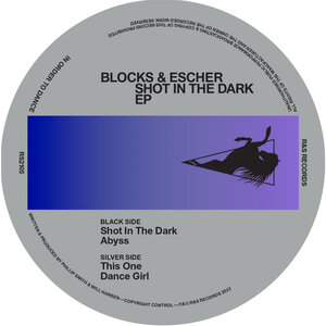Blocks & Escher - Shot In The Dark EP