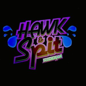 Various - Hawk & Spit Riddim