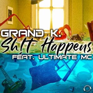 Grand K. feat The Ultimate MC - Sh!t Happens