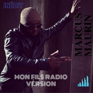 Marcus MAURIN - Mon Fils (Radio Version)