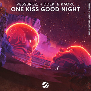 Es Fremragende Er One Kiss Good Night by Vessbroz/Hiddeki/KAORU on MP3, WAV, FLAC, AIFF &  ALAC at Juno Download