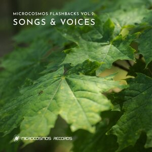 Various - Microcosmos Flashbacks Vol 2: Songs & Voices