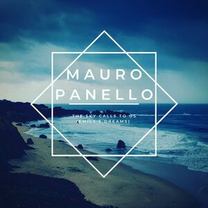 Mauro Panello - The Sky Calls To Us (Radio Mix)