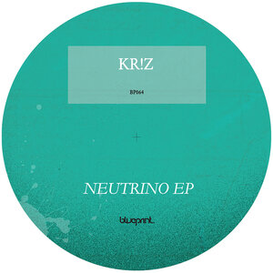 Kr!z - Neutrino EP
