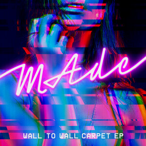 MAde feat Mirjam Omdal - Wall To Wall Carpet