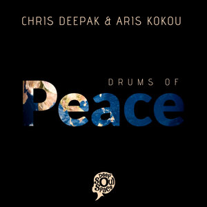 Chris Deepak/Aris Kokou - Drums Of Peace