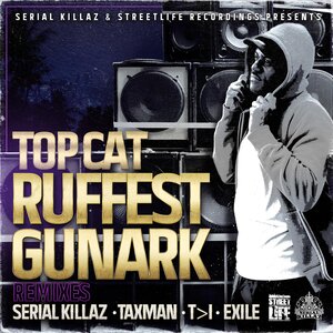 Top Cat - Ruffest Gunark EP