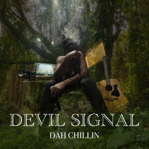 Dah Chillin - Devil Signal