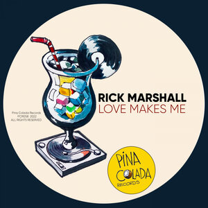Rick Marshall - Love Makes Me