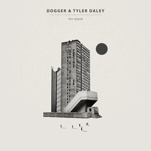 Dogger/Tyler Daley - Try Again