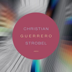 Christian Strobel - Guerrero