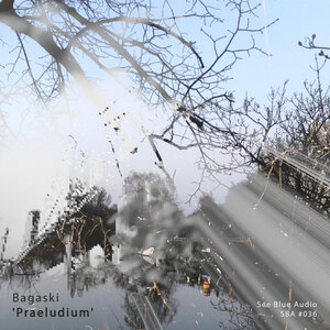 Bagaski - Praeludium
