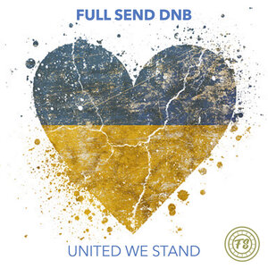 Various - Full Send Dnb: United We Stand