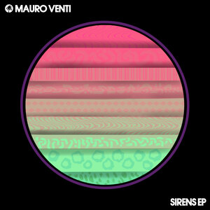Mauro Venti - Sirens EP