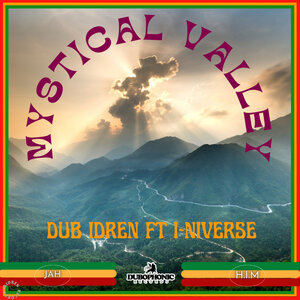 DUB IDREN FEAT I-NIVERSE - Mystical Valley