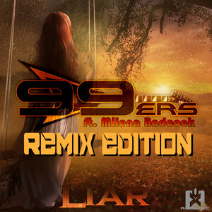 99ers feat Milena Badcock - Liar (Remix Edition)