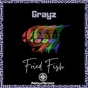 Grayz - Fried Fish