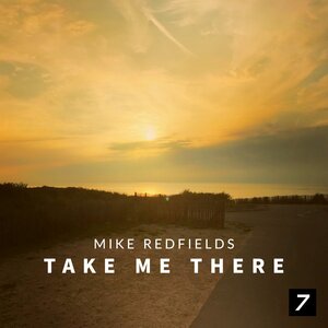 Mike Redfields feat Eileen Jaime - Take Me There