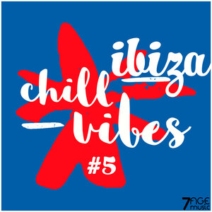 Various - Ibiza Chill Vibes, Vol 5