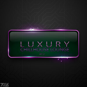 Various - Luxury Chillhouse Lounge, Pt. 2