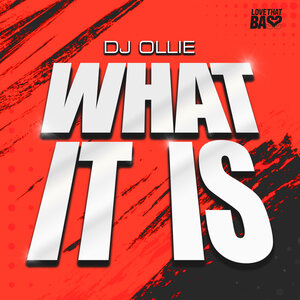 DJ Ollie - What It Is