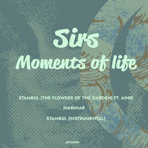 SIRS - Moments Of Life