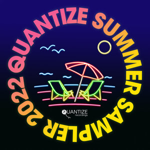 Various - Quantize Summer Sampler 2022