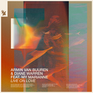Armin van Buuren/Diane Warren feat My Marianne - Live On Love