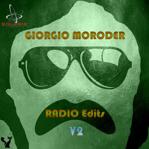 Giorgio Moroder - Radio Edits, Vol 2