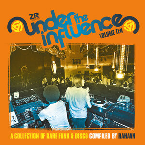 Various - Under The Influence Vol 10 (Compiled by Rahaan)