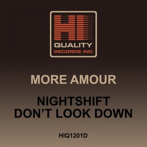 More Amour - Nightshift/Don't Look Down