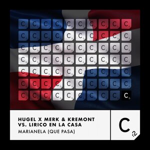 HUGEL/MERK & KREMONT/LIRICO EN LA CASA - Marianela (Que Pasa) (Extended Mix)