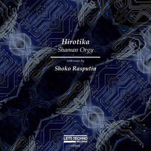 Hirotika - Shaman Orgy