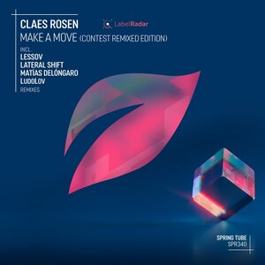 Claes Rosen - Make A Move (Contest Remixed Edition)