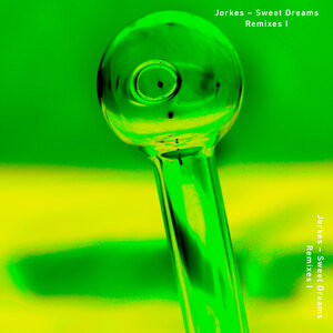 Jorkes - Sweat Dreams (Remixes)
