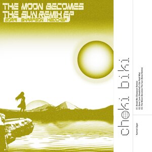 Karmel Jager - The Moon Becomes The Sun (Remixes)