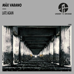 MAX VARANO - Late Again