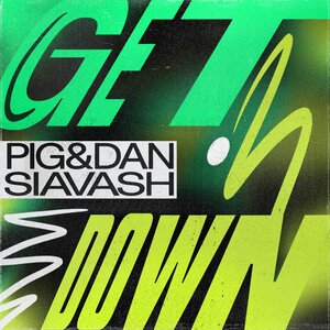 Pig&Dan/Siavash - Get Down