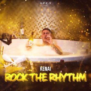 Kenai - Rock The Rhythm