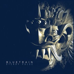 Bluetrain / Steve O'sullivan - Steady Pulse