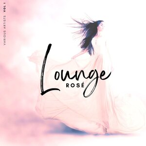 Various - Lounge Rose, Vol 1