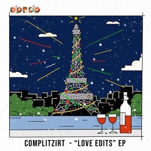 Complitzirt - Love Edits EP