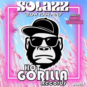 Solazz - Blow Your Mind