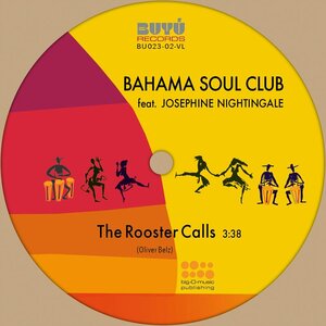 The Bahama Soul Club - The Rooster Calls