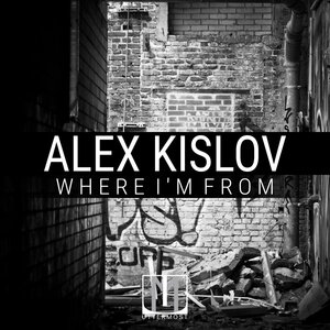 Alex Kislov - Where I'm From