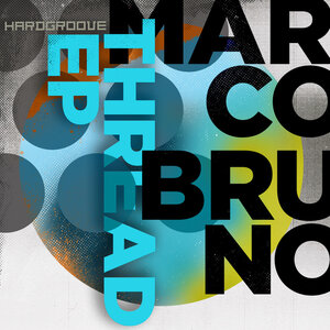 Marco Bruno - Thread EP