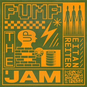 Eitan Reiter - Pump Up The Jam
