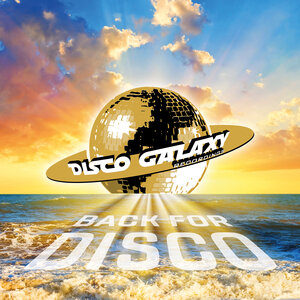 Discogalaxy - Back For Disco