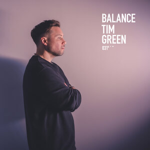 Tim Green / Various - Balance 031: Tim Green